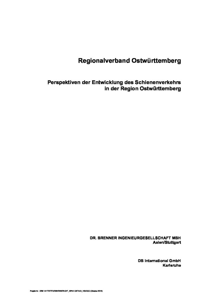 Perspektiven der Entwicklung des Schienenverkehrs in der Region Ostwürttemberg, 2012 