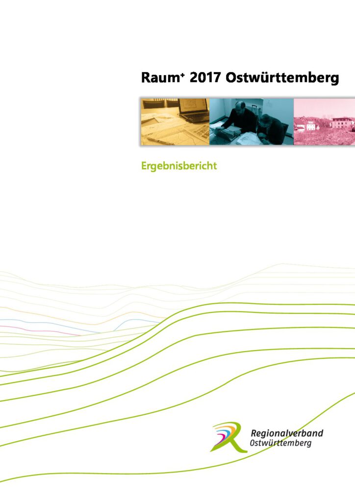 Raum+ 2017 Ostwürttemberg, Ergebnisbericht 